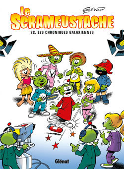 Le Scrameustache - Tome 22, les chroniques galaxiennes (9782723463591-front-cover)
