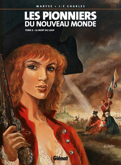 Les Pionniers du nouveau monde - Tome 06, La Mort du loup (9782723427029-front-cover)