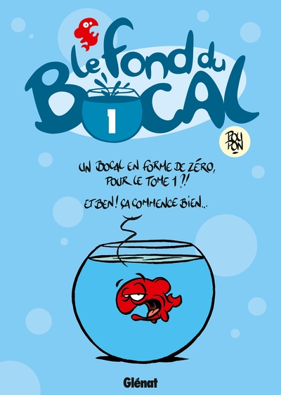 Le Fond du bocal - Tome 01 (9782723468978-front-cover)