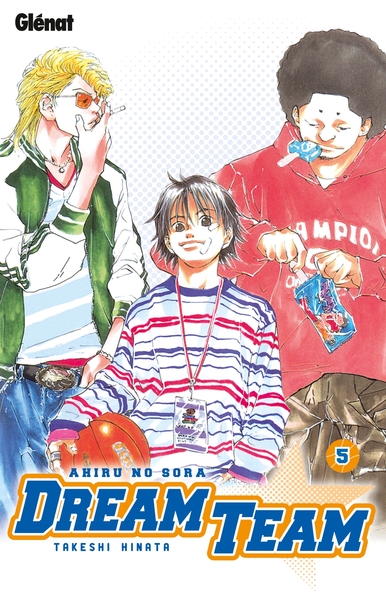Dream Team - Tome 05, Ahiru no Sora (9782723478731-front-cover)