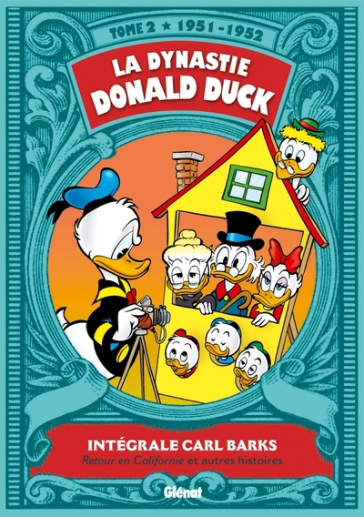 La Dynastie Donald Duck - Tome 02, 1951/1952 - Retour en Californie et autres histoires (9782723481786-front-cover)