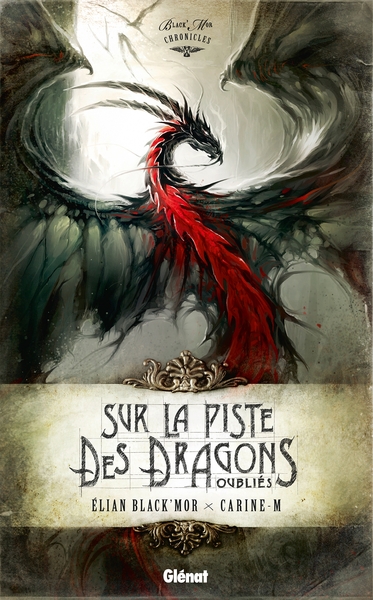 Sur la piste des dragons oubliés - Intégrale, Black'Mor Chronicles - Premier cycle (9782723484275-front-cover)