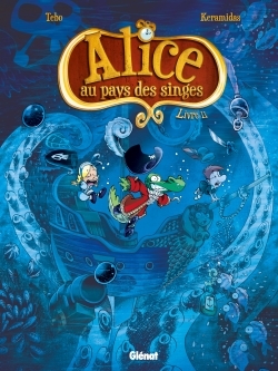 Alice au pays des singes - Livre II (9782723491914-front-cover)