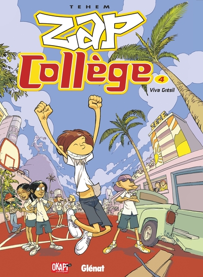 Zap Collège - Tome 04, Viva Grésil (9782723460743-front-cover)