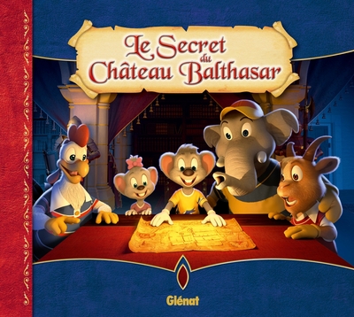 Le Secret du Château Balthasar (9782723493239-front-cover)