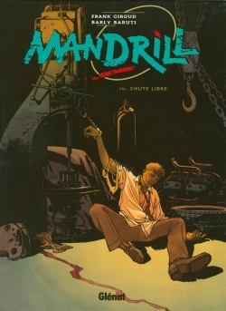 Mandrill - Tome 04, Chute libre (9782723433044-front-cover)