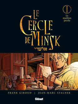 Le Cercle de Minsk - Tome 01, Le maillon perdu (9782723465793-front-cover)