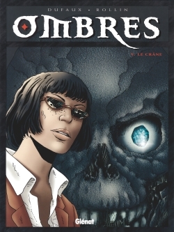 Ombres - Tome 05, Le Crâne 1 (9782723434379-front-cover)