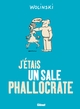 J'étais un sale phallocrate (9782723486293-front-cover)