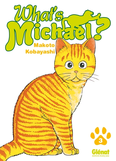 What's Michael ?! - Tome 03 (9782723470964-front-cover)