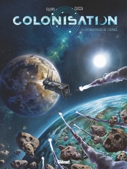 Colonisation - Tome 01, Les naufragés de l'espace (9782723499187-front-cover)