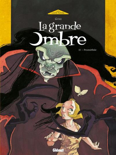 La Grande Ombre - Tome 02, Prométhée (9782723461337-front-cover)