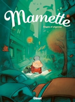 Mamette - Tome 01, Anges et Pigeons (9782723454896-front-cover)