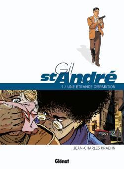 Gil Saint-André - Tome 01 - Nouvelle édition, Une étrange disparition (9782723477185-front-cover)