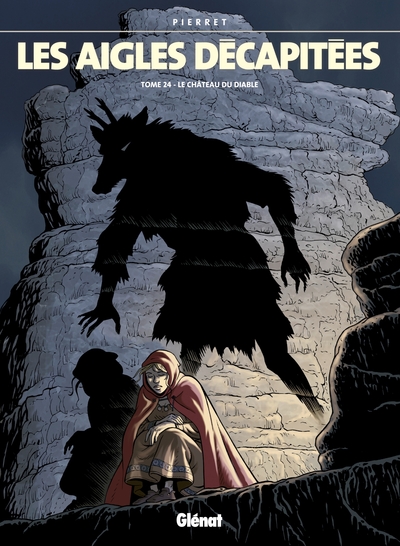 Les Aigles décapitées - Tome 24, Le Château du diable (9782723484909-front-cover)