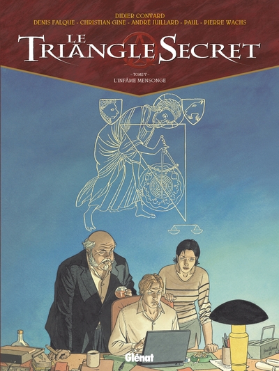 Le Triangle Secret - Tome 05, L'Infâme mensonge (9782723434980-front-cover)