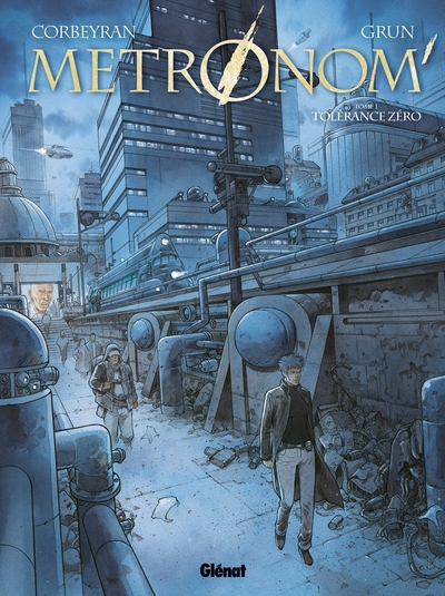 Metronom' - Tome 01, Tolérance Zéro (9782723468114-front-cover)