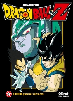 Dragon Ball Z - Film 06, 100 000 guerriers de métal (9782723493383-front-cover)