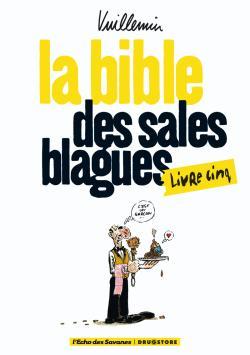 La bible des sales blagues - Tome 05 (9782723479905-front-cover)