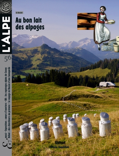L'Alpe 56 - Au bon lait des alpages, Au bon lait des alpages (9782723481748-front-cover)