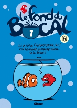 Le Fond du bocal - Tome 07 (9782723499156-front-cover)