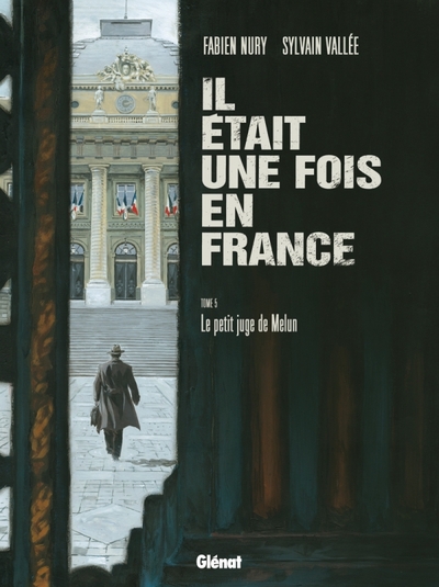 Il était une fois en France - Tome 05, Le petit juge de Melun (9782723483582-front-cover)