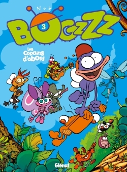 Bogzzz - Tome 03, Les copains d'abord (9782723444187-front-cover)