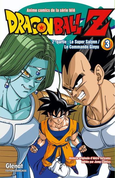 Dragon Ball Z - 2e partie - Tome 03, Le Super Saïyen/Le commando Ginyu (9782723467988-front-cover)