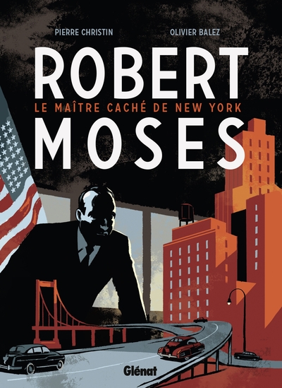 Robert Moses - Le Maître caché de New York (9782723495844-front-cover)