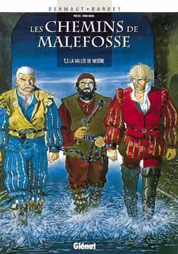 Les Chemins de Malefosse - Tome 03, La Vallée de misère (9782723425582-front-cover)