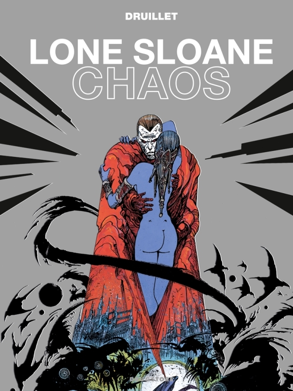 Lone Sloane - Chaos NE (9782723483346-front-cover)