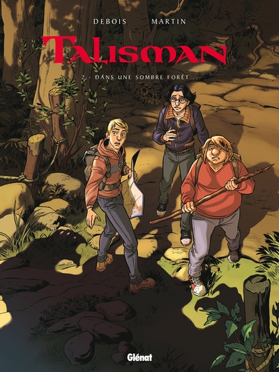 Talisman - Tome 02, Dans une sombre forêt (9782723470681-front-cover)