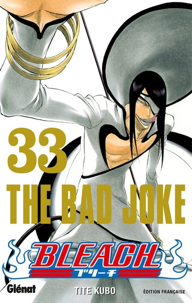 Bleach - Tome 33, The bad joke (9782723470216-front-cover)
