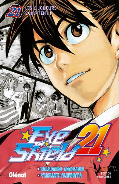 Eyeshield 21 - Tome 21, Les 11 joueurs comptent ! (9782723465113-front-cover)