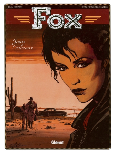 Fox - Tome 06, Jour-corbeau (9782723420846-front-cover)