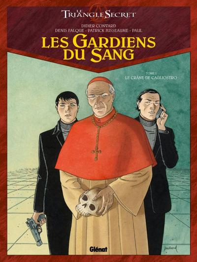 Les Gardiens du Sang - Tome 01, Le Crâne de Cagliostro (9782723462853-front-cover)