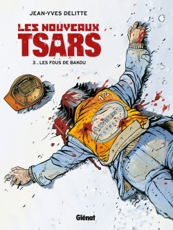 Les Nouveaux Tsars - Tome 03, Les fous de Bakou (9782723453394-front-cover)