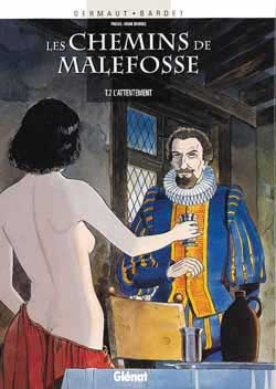 Les Chemins de Malefosse - Tome 02, L'Attentement (9782723425193-front-cover)
