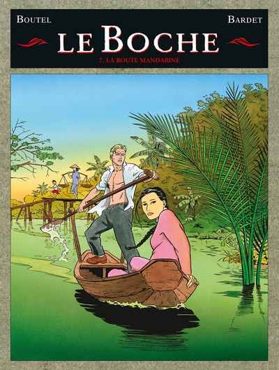 Le Boche - Tome 07, La Route mandarine (9782723429986-front-cover)