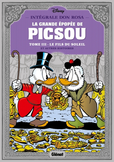 La Grande épopée de Picsou - Tome 03, Le Fils du soleil et autres histoires (9782723498029-front-cover)