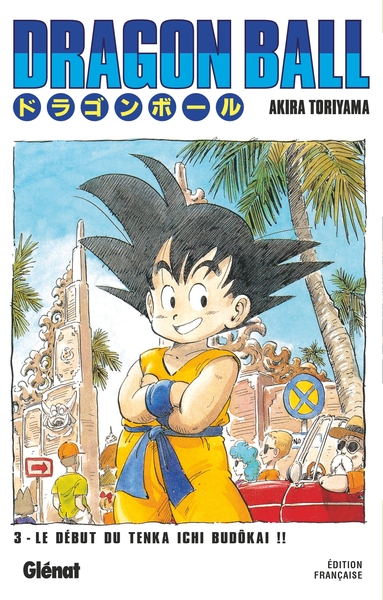 Dragon Ball - Édition originale - Tome 03, Le début du Tenka Ichi Budôkai !! (9782723434645-front-cover)