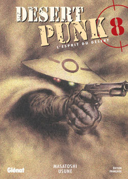 Desert Punk - L'esprit du Désert - Tome 08 (9782723464772-front-cover)