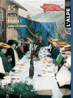 L'Alpe 15 - À table !, Saveurs et savoirs (9782723438216-front-cover)