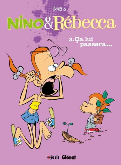 Nino et Rebecca - Tome 03, Ca lui passera (9782723488365-front-cover)