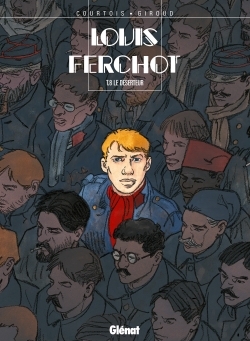 Louis Ferchot - Tome 08, Le Déserteur (9782723450782-front-cover)