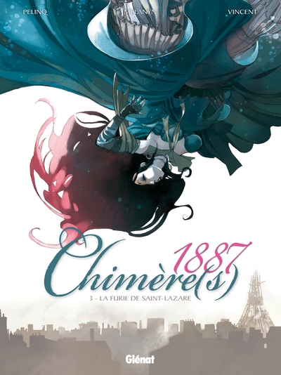 Chimère(s) 1887 - Tome 03, La Furie de Saint-Lazare (9782723491549-front-cover)