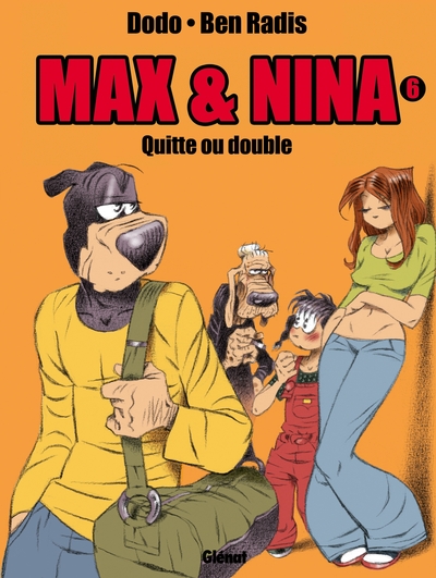 Max & Nina - Tome 06, Quitte ou double (9782723475792-front-cover)