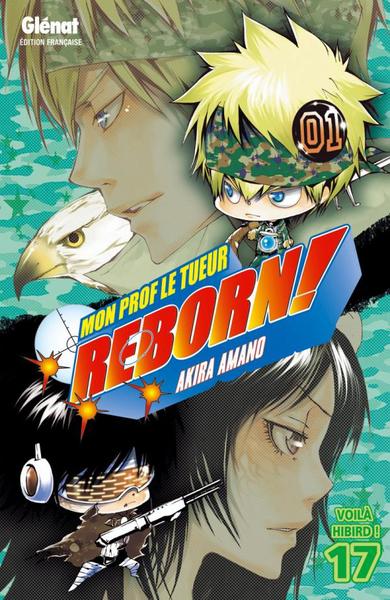 Reborn - Tome 17, Voilà le hibird ! (9782723470247-front-cover)