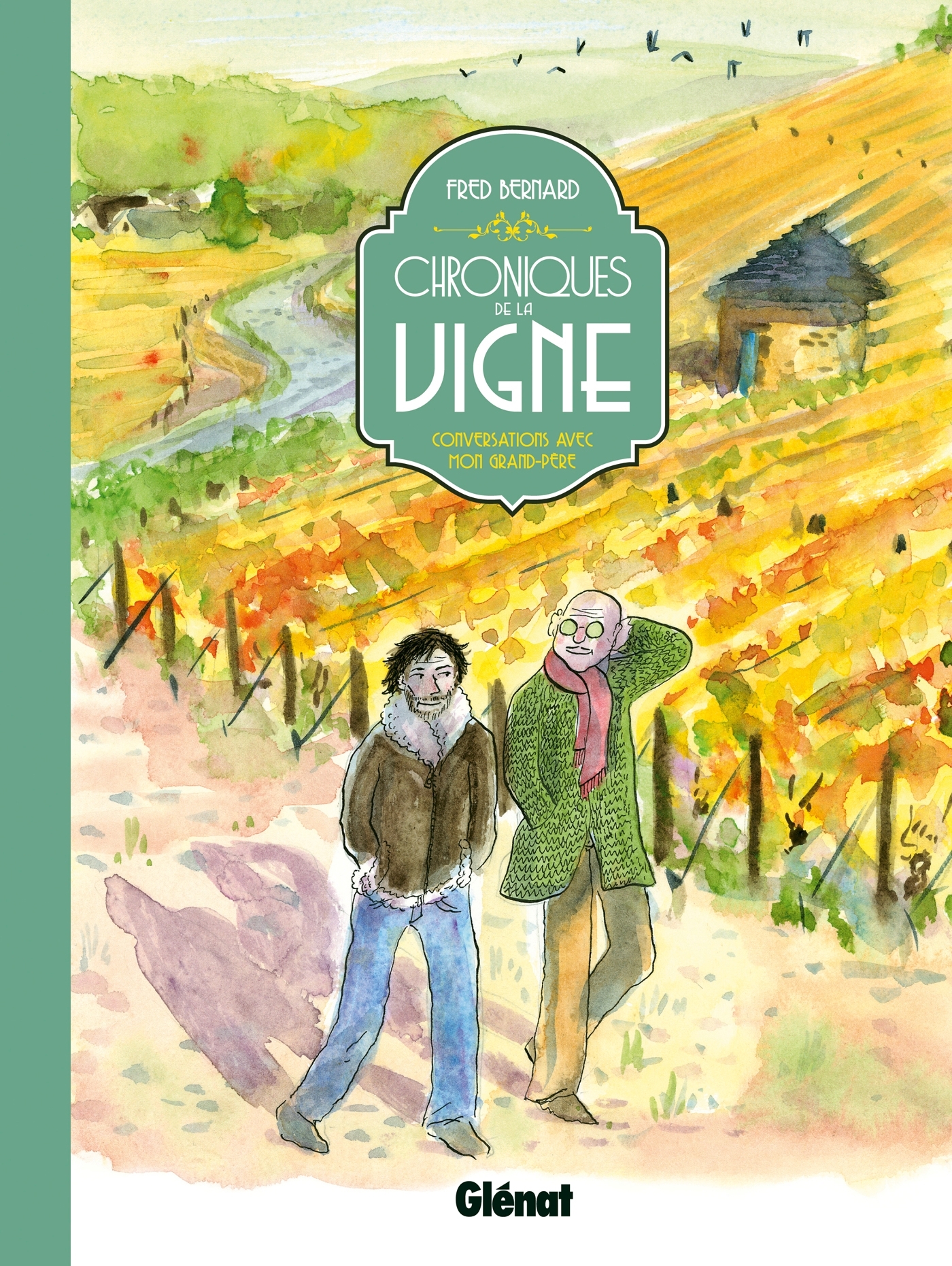 Chroniques de la vigne, Conversations avec mon grand-père (9782723492874-front-cover)