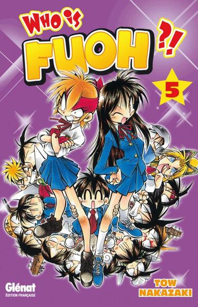 Who is Fuoh ?! - Tome 05 (9782723470926-front-cover)
